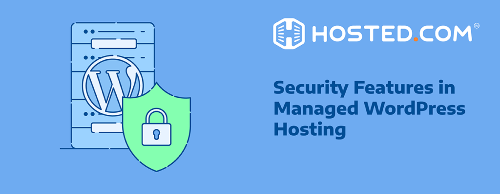 Header Text - Security Features in Managed WordPress Hosting
