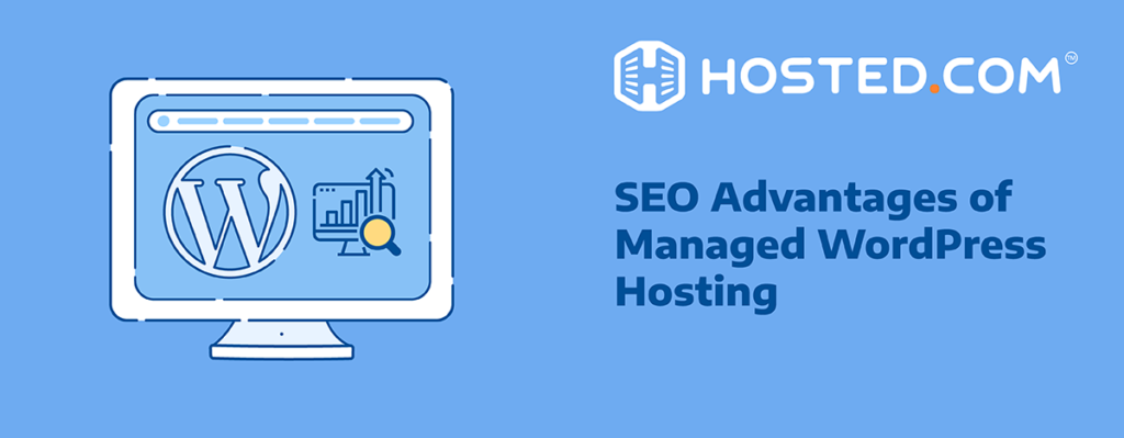 Header Text - SEO Advantages of Managed WordPress Hosting