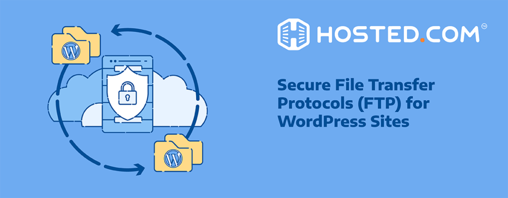 Header Text - Secure File Transfer Protocols (FTP) for WordPress Sites