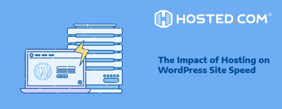 Header Text = The Impact of Hosting on WordPress Site Speed