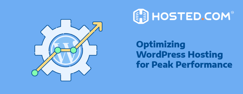 Header Text = Optimizing WordPress Hosting for Peak Performance - Blog Why Optimized WordPress Hosting is Essential