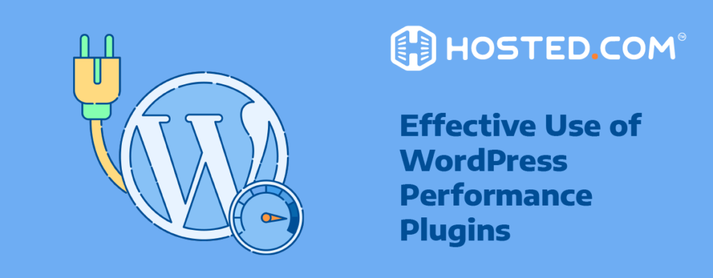 Header Text - Effective Use of WordPress Performance Plugins