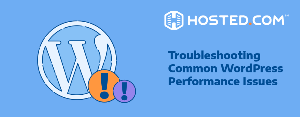 Header Text - Troubleshooting Common WordPress Performance Issues