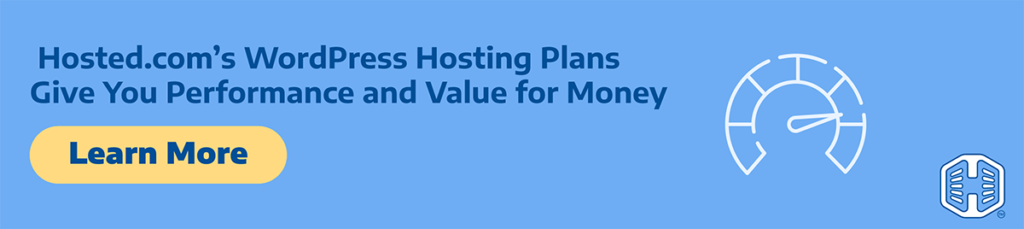 Strip Banner Text - Hosted®’s WordPress Hosting Plans Give You Performance and Value for Money [Learn More]