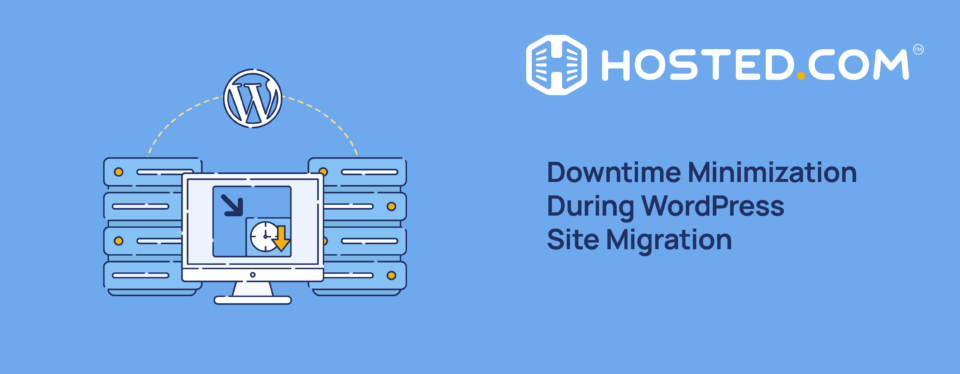 Header Text – Downtime Minimization During WordPress Site Migration