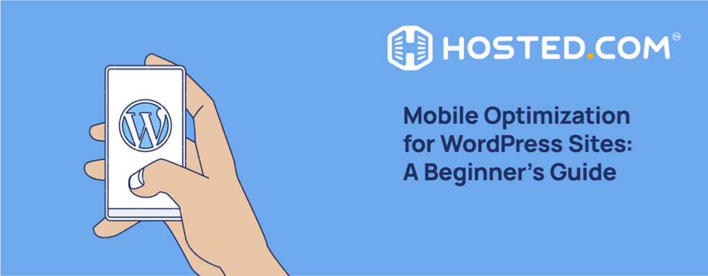 Header Text – Mobile Optimization for WordPress Sites: A Beginner’s Guide