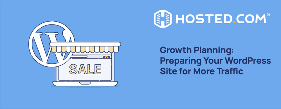 Header Text – Growth Planning: Preparing Your Site for WordPress High Traffic