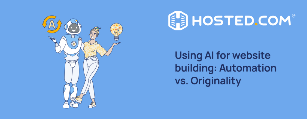 Header Text - Using AI for website building: Automation vs. Originality