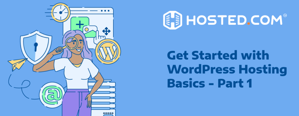 alt="A Beginner’s Guide to WordPress Hosting - Part 1"
