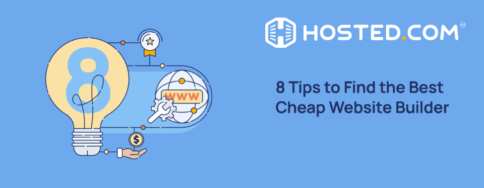 Header Text - 8 Tips to Find the Best Cheap Website Builder