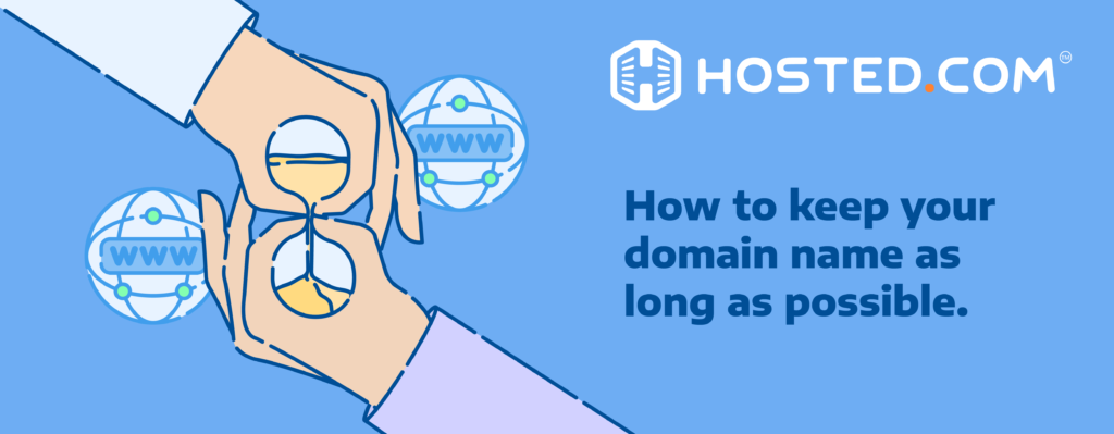 Header Text - How to keep your domain name as long as possible