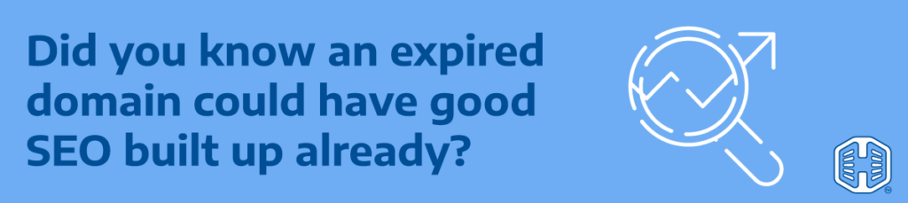 Banner - Did you Know That An Expired Domain Could Have Good SEO Built Up Already