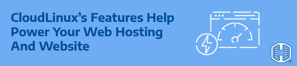 Strip Banner Text - CloudLinux’s Features Help Power Your Web Hosting And Website