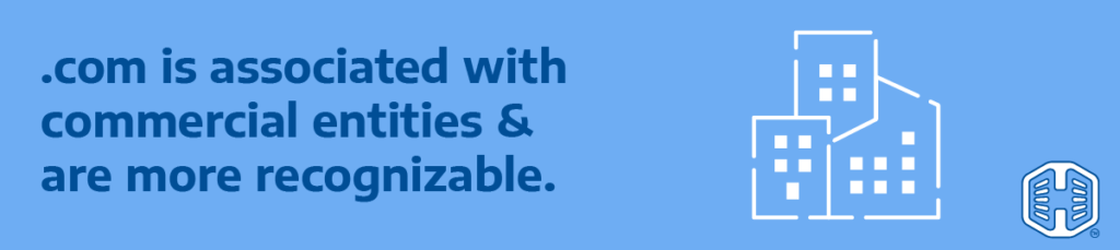 Strip Banner Text - .com is associated with commercial entities & are more recognizable.