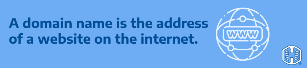 Banner Text - A domain name is the address of a website on the internet