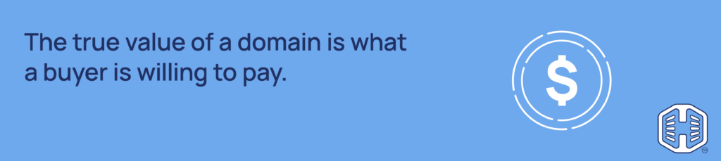 Strip Banner Text - The true value of a domain is what a buyer is willing to pay.