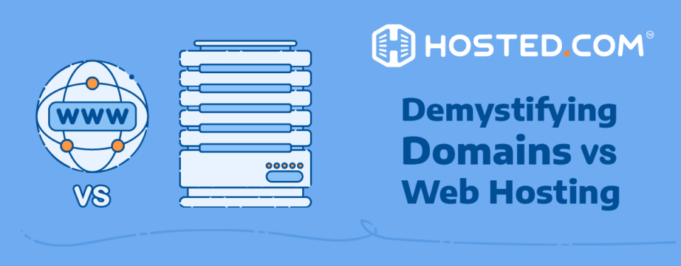 Demystifying Domains and Web Hosting - the perfect online duo