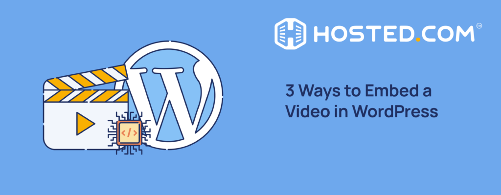 Header Text - 3 Ways to Embed a Video in WordPress