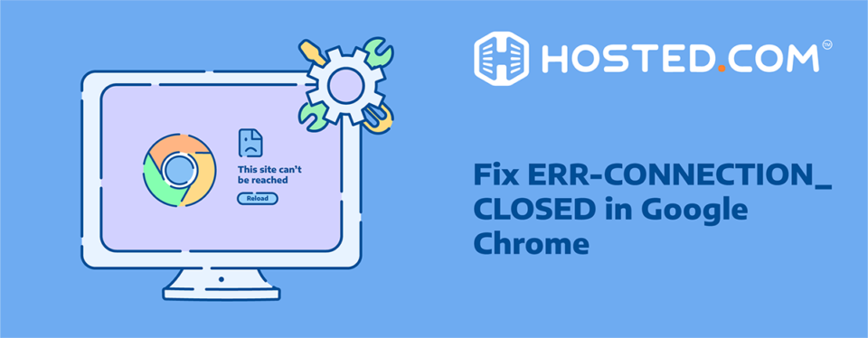 Header Text - Fix ERR-CONNECTION_CLOSED in Google Chrome"