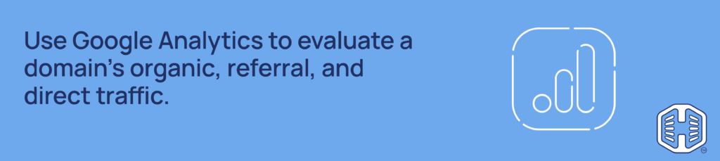 Strip Banner Text - Use Google Analytics to evaluate a domain's organic, referral, and direct traffic.