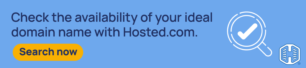 Strip Banner Text - Check the availability of your ideal domain name with Hosted.com®. [Search now]