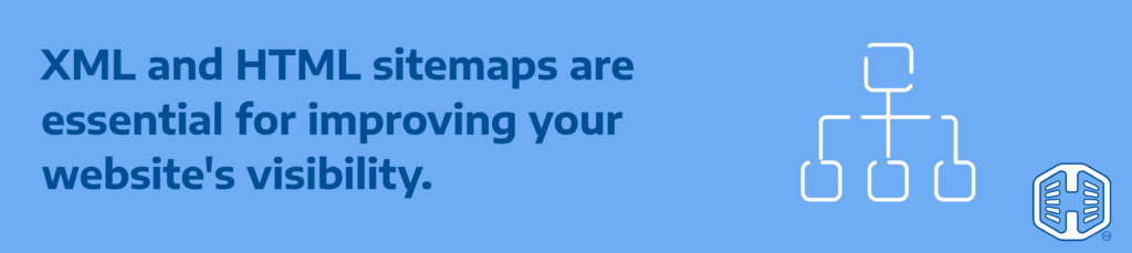 Strip Banner Text - XML and HTML sitemaps are essential for improving your website's visibility.