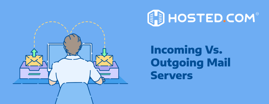 Header Text - Incoming Vs Outgoing Mail Servers