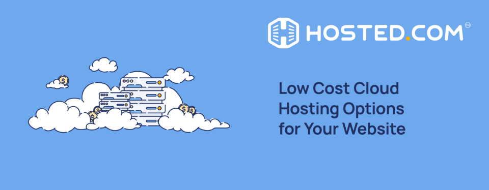 Header Text - Low Cost Cloud Hosting Options for Your Website