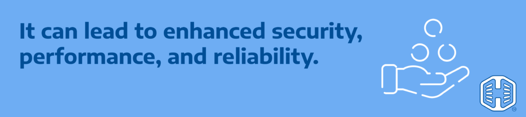 Strip Banner Text - It can lead to enhanced security, performance, and reliability.