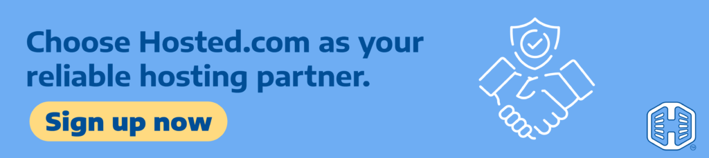 Strip Banner Text - Choose Hosted.com® as your reliable hosting partner. [Sign up now]
