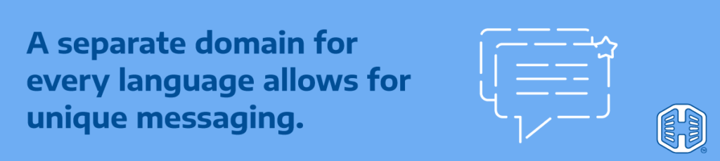 Text on Strip Banner - A Separate Domain For Every Language Allows For Unique Messaging