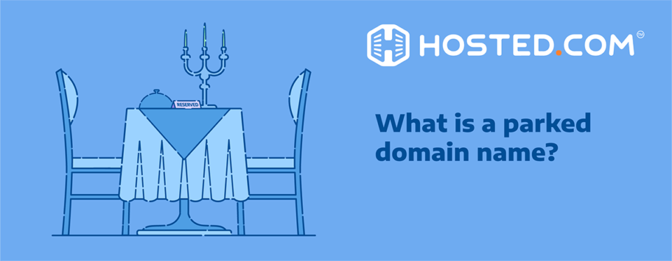 Header Text - What Is A Parked Domain Name?
