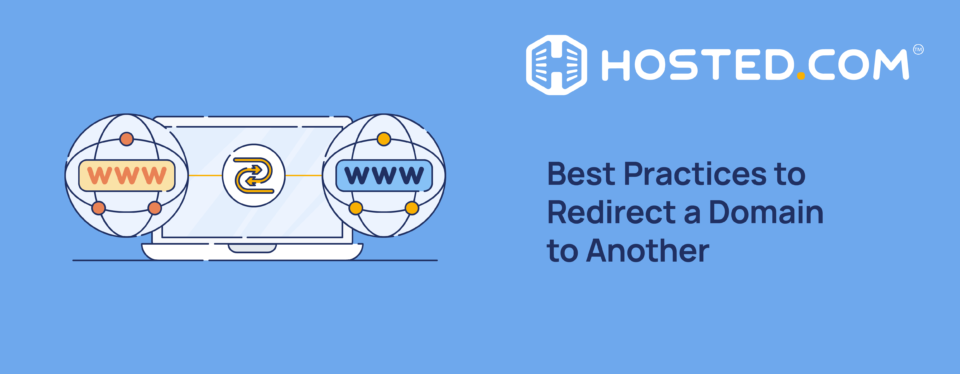 Header Text - Best Practices to Redirect a Domain to Another