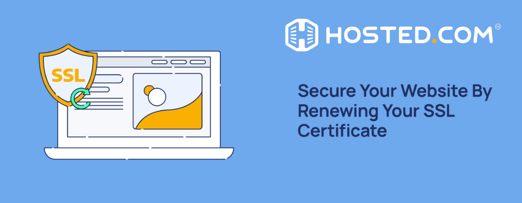 Header Text- Secure Your Website By Renewing Your SSL Certificate