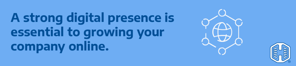 Strip Banner Text - A Strong Digital Presence Is Essential To Growing Your Company Online