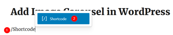 Create A WordPress Image Carousel - Insert Shortcode Block