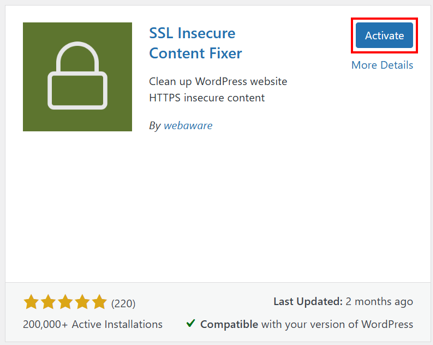 Fix The Mixed Content Error in WordPress - Activate SSL Insecure Content Fixer Plugin