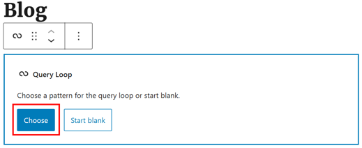 Add A WordPress Blog Page For Posts - Choose a Pattern for Query Loop