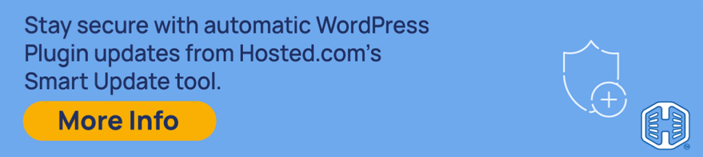 Strip Banner Text - Stay secure with automatic WordPress Plugin updates from Hosted®’s Smart Update tool. [More Info]