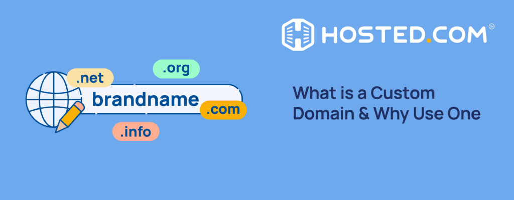 Header Text - What is a Custom Domain & Why Use One