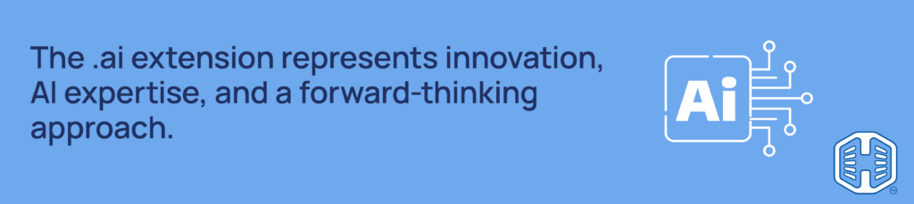 Strip Banner Text - The .ai extension represents innovation, AI expertise, and a forward-thinking approach.