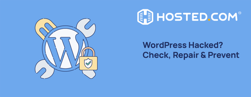 Header Text - WordPress Hacked? Check, Repair & Prevent