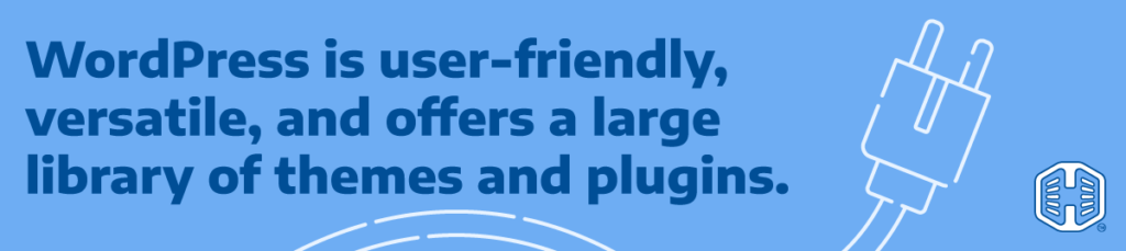 WordPress is user-friendly, versatile, and offers a large library of themes and plugins