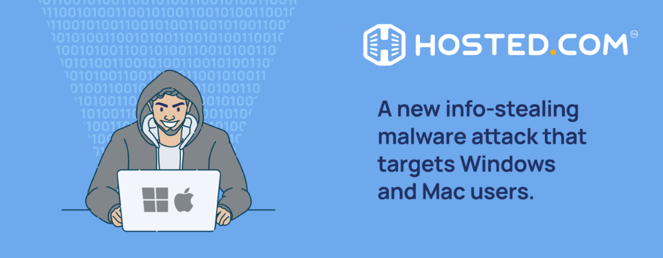Header Text - A new info-stealing malware attack targets Windows and Mac users