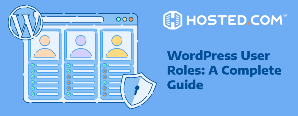 Header Text - WordPress User Roles: A Complete Guide