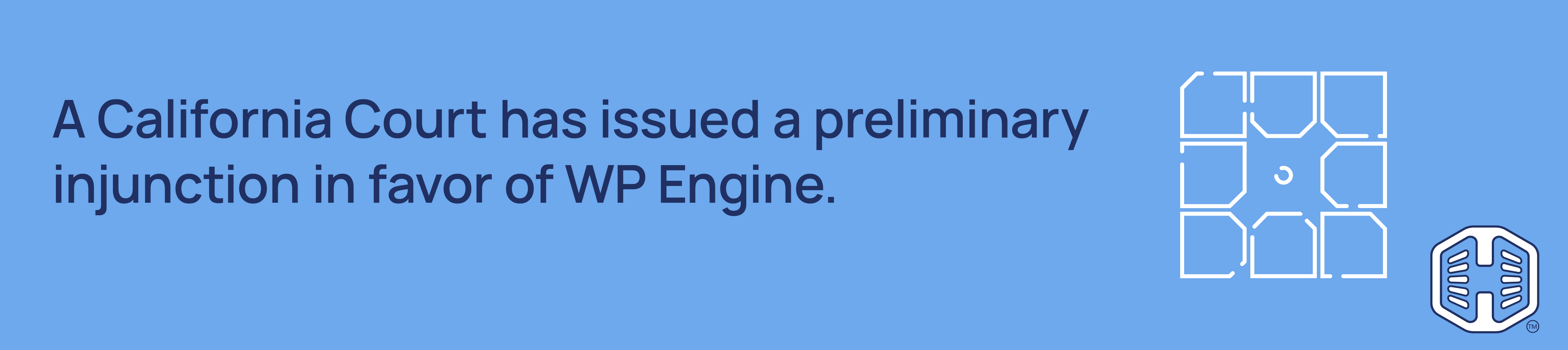 Strip Banner Text - A California Court has issued a preliminary injunction in favor of WP Engine. 