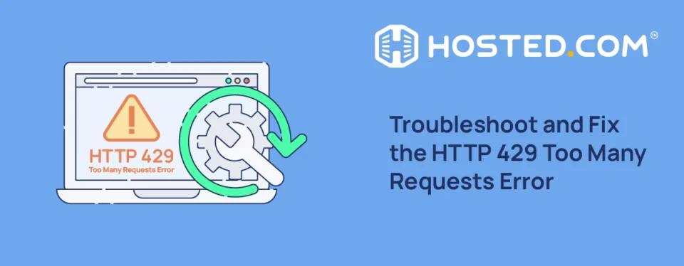 Header Text - Troubleshoot and Fix the HTTP 429 Too Many Requests Error