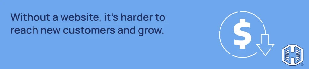 Strip Banner Text - Without a website, it's harder to reach new customers and grow