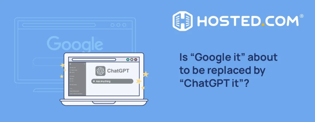 ChatGPT vs Google SEO: Which To Optimize For - “Google it” about to be replaced by “ChatGPT it”