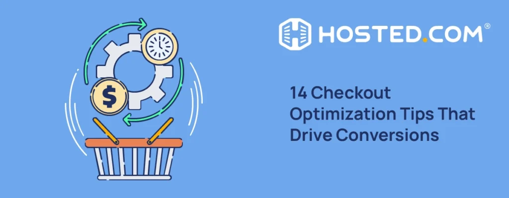 Header Text - 14 Ecommerce Checkout Optimization Tips That Drive Conversions